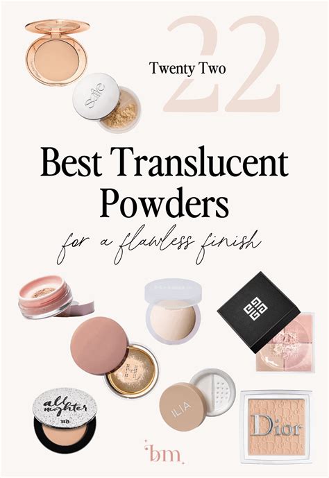 The 22 Best Translucent Powders For A Flawless Finish.